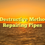 Non-Destructive Method For Repairing Pipes