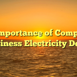 The Importance of Comparing Business Electricity Deals