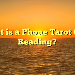 What is a Phone Tarot Card Reading?